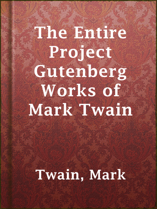 תמונה של  The Entire Project Gutenberg Works of Mark Twain